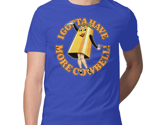 I Gotta Have More Cowbell