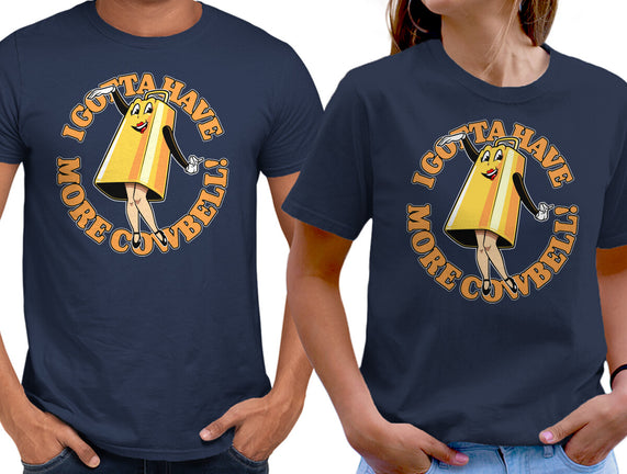 I Gotta Have More Cowbell