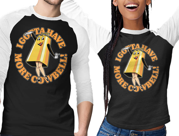 I Gotta Have More Cowbell