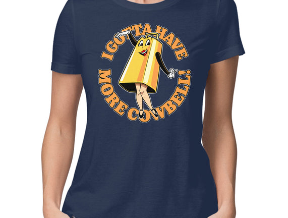 I Gotta Have More Cowbell