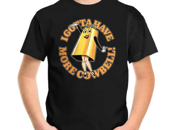 I Gotta Have More Cowbell