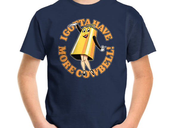 I Gotta Have More Cowbell