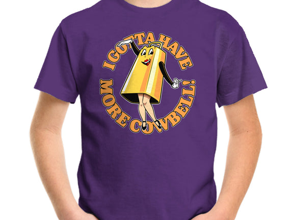 I Gotta Have More Cowbell
