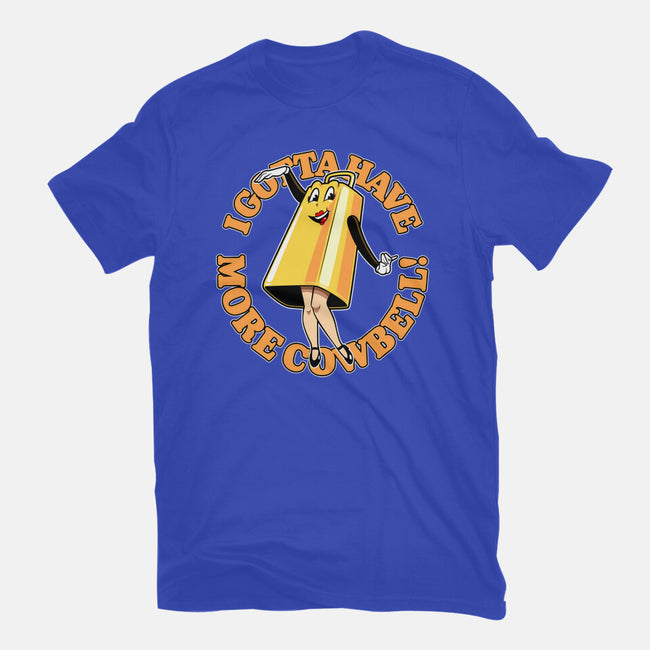 I Gotta Have More Cowbell-Mens-Premium-Tee-boltfromtheblue