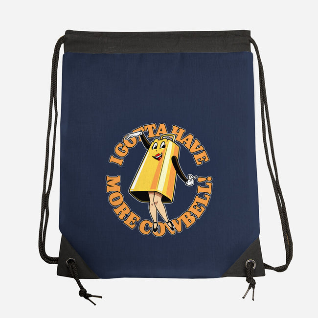 I Gotta Have More Cowbell-None-Drawstring-Bag-boltfromtheblue