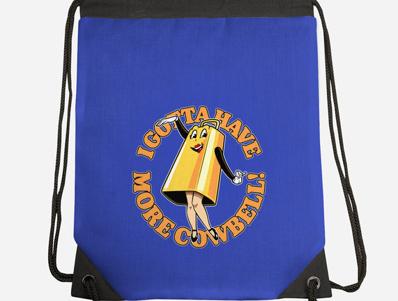 I Gotta Have More Cowbell