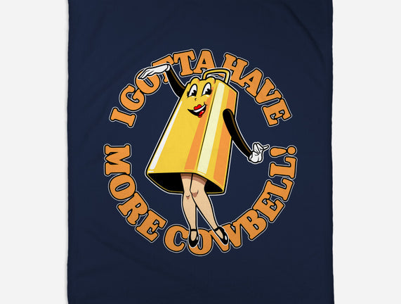 I Gotta Have More Cowbell