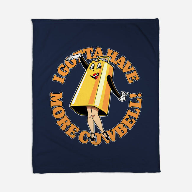I Gotta Have More Cowbell-None-Fleece-Blanket-boltfromtheblue