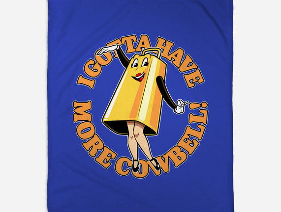 I Gotta Have More Cowbell