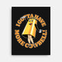 I Gotta Have More Cowbell-None-Stretched-Canvas-boltfromtheblue