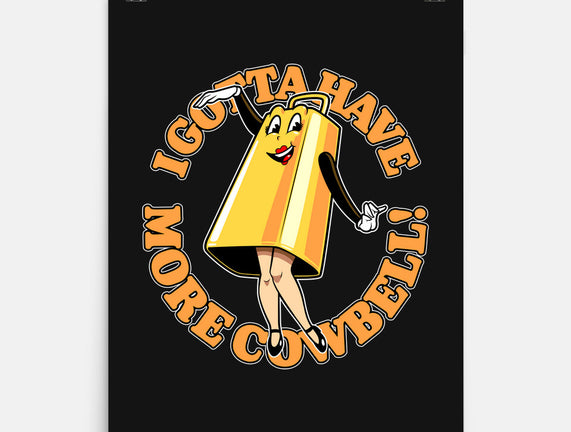I Gotta Have More Cowbell