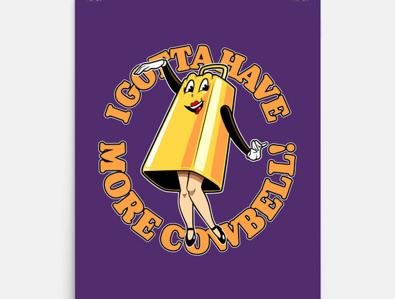 I Gotta Have More Cowbell
