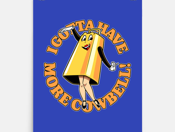 I Gotta Have More Cowbell
