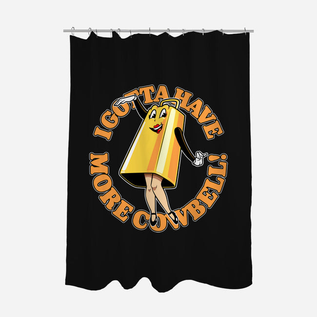 I Gotta Have More Cowbell-None-Polyester-Shower Curtain-boltfromtheblue