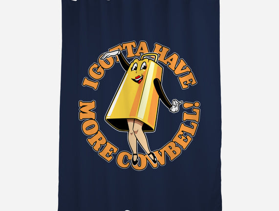 I Gotta Have More Cowbell