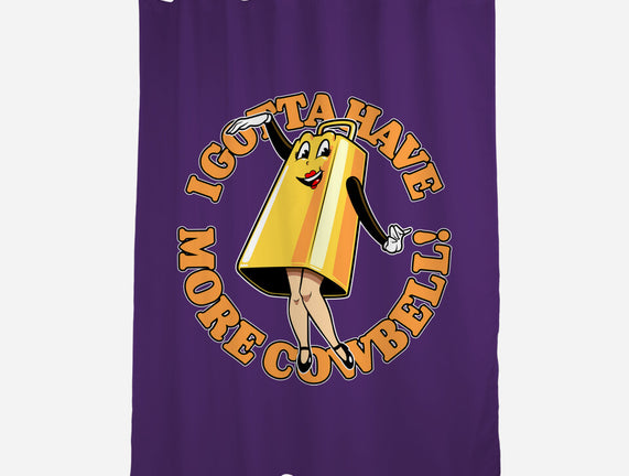 I Gotta Have More Cowbell