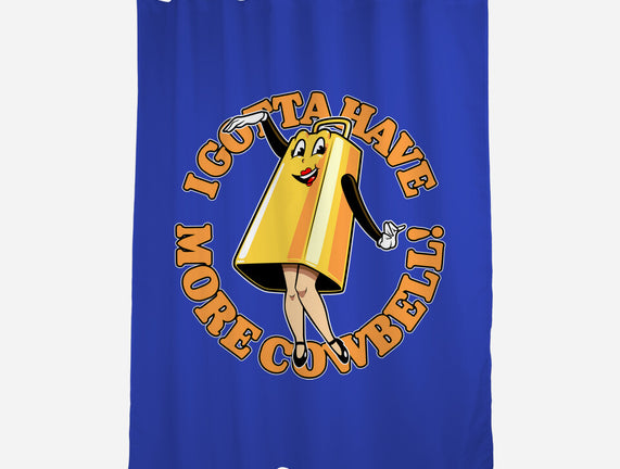 I Gotta Have More Cowbell