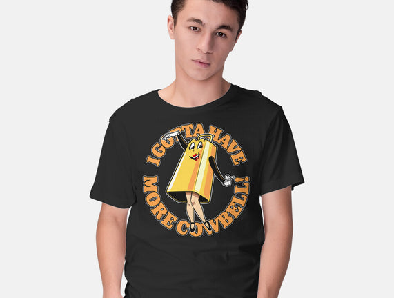 I Gotta Have More Cowbell