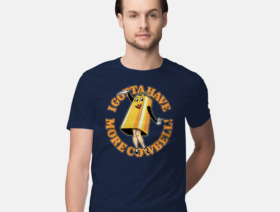 I Gotta Have More Cowbell