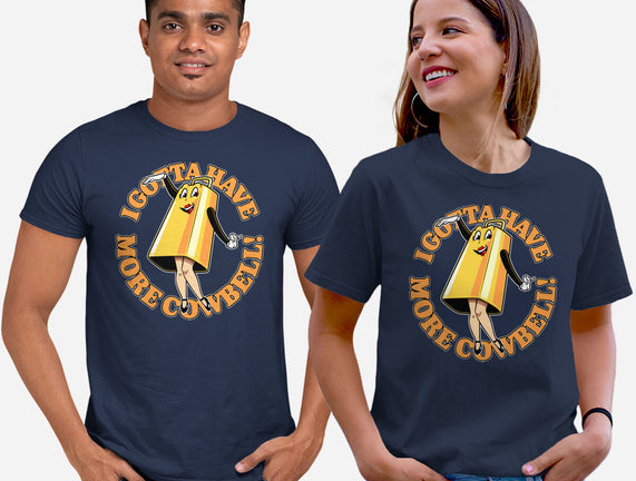 I Gotta Have More Cowbell