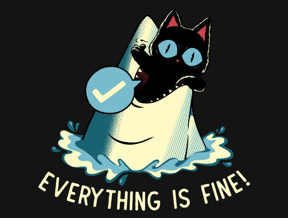 Everything Is Fine Shark Attack