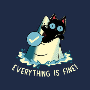 Everything Is Fine Shark Attack
