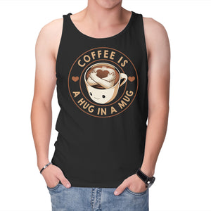 Coffee Is A Hug In A Mug