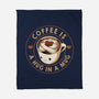 Coffee Is A Hug In A Mug-None-Fleece-Blanket-tobefonseca