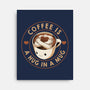 Coffee Is A Hug In A Mug-None-Stretched-Canvas-tobefonseca