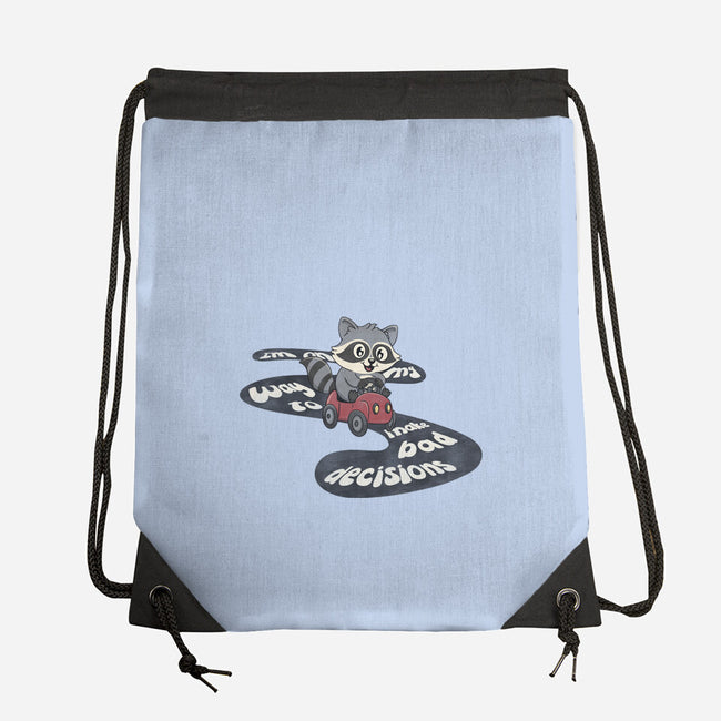 On My way To Make Bad Decisions-None-Drawstring-Bag-Loobs