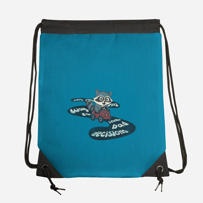 On My way To Make Bad Decisions-None-Drawstring-Bag-Loobs