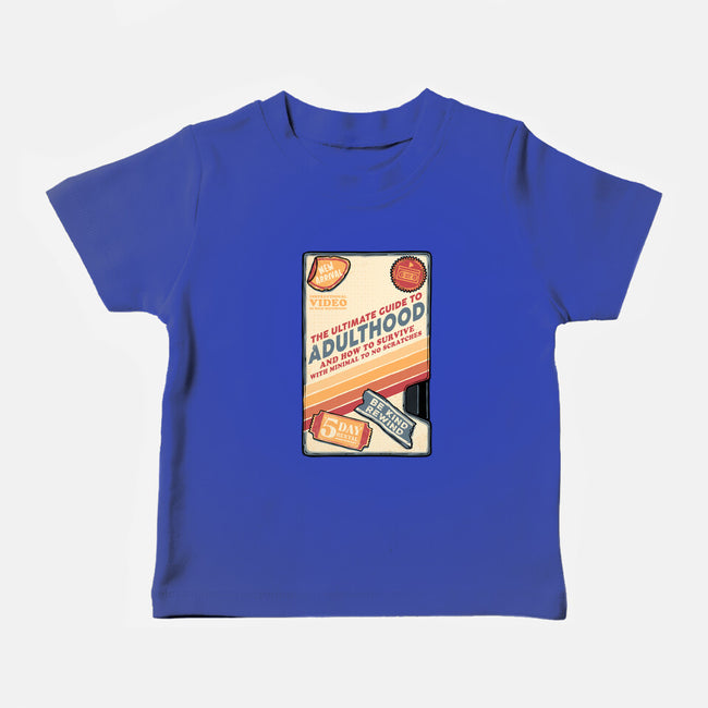 Guide To Adulthood-Baby-Basic-Tee-glitchygorilla