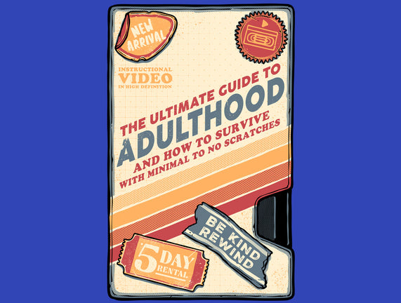 Guide To Adulthood