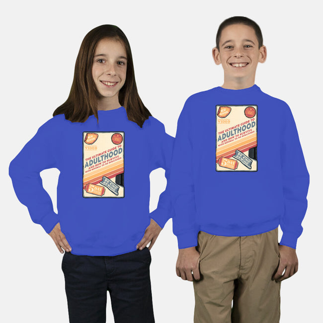 Guide To Adulthood-Youth-Crew Neck-Sweatshirt-glitchygorilla