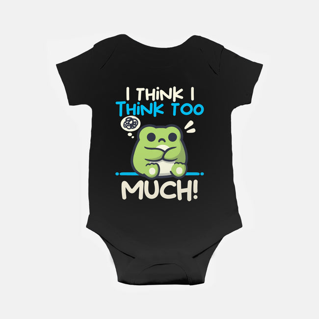 I Think I Think Too Much-Baby-Basic-Onesie-NemiMakeit