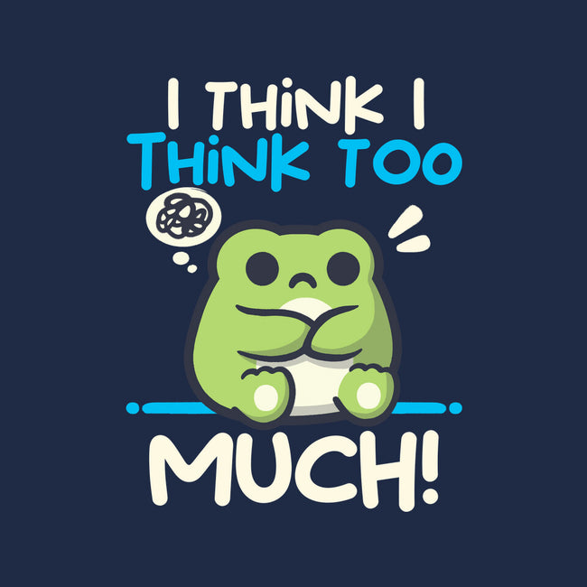I Think I Think Too Much-None-Basic Tote-Bag-NemiMakeit