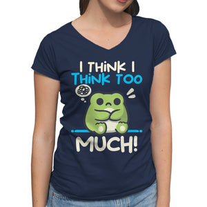 I Think I Think Too Much