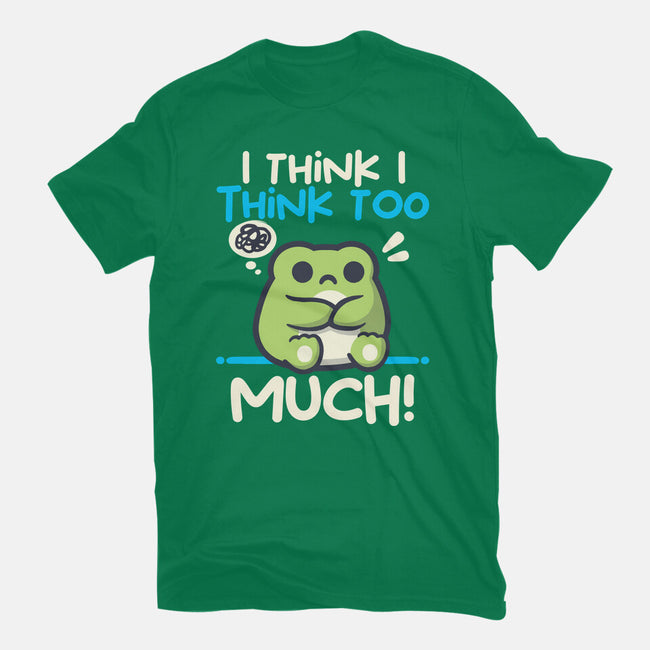 I Think I Think Too Much-Womens-Basic-Tee-NemiMakeit