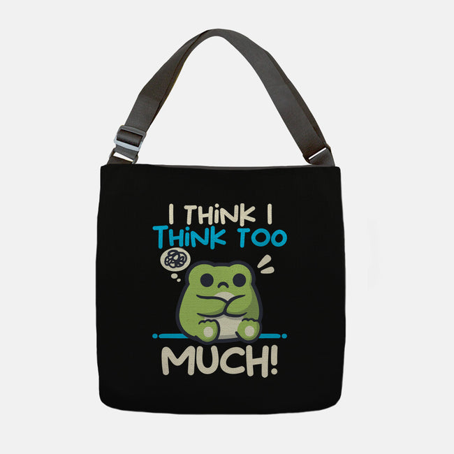 I Think I Think Too Much-None-Adjustable Tote-Bag-NemiMakeit