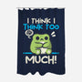 I Think I Think Too Much-None-Polyester-Shower Curtain-NemiMakeit