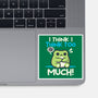 I Think I Think Too Much-None-Glossy-Sticker-NemiMakeit