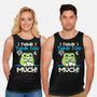 I Think I Think Too Much-Unisex-Basic-Tank-NemiMakeit