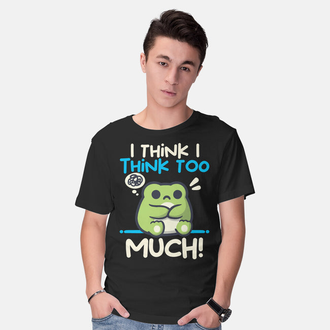 I Think I Think Too Much-Mens-Basic-Tee-NemiMakeit