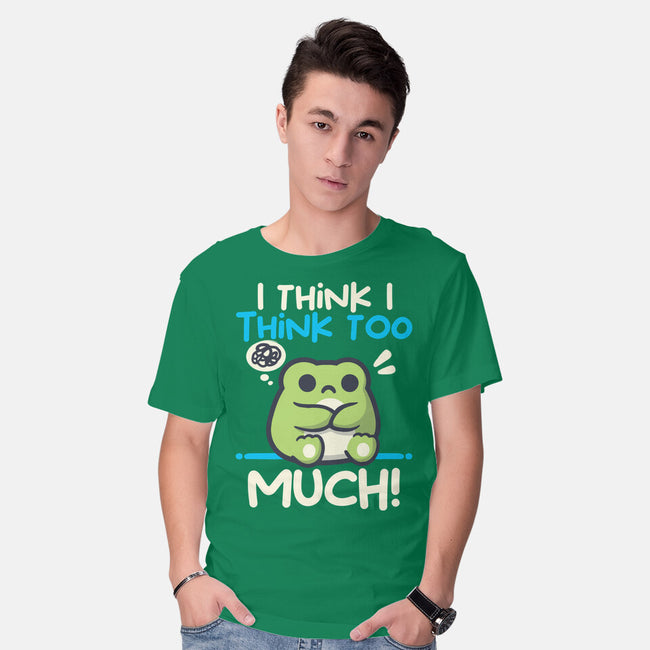 I Think I Think Too Much-Mens-Basic-Tee-NemiMakeit