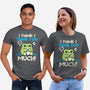 I Think I Think Too Much-Unisex-Basic-Tee-NemiMakeit