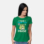 I Think I Think Too Much-Womens-Basic-Tee-NemiMakeit