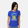 I Think I Think Too Much-Womens-Basic-Tee-NemiMakeit