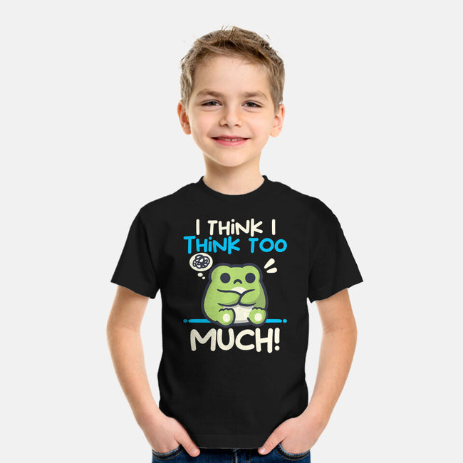 I Think I Think Too Much-Youth-Basic-Tee-NemiMakeit