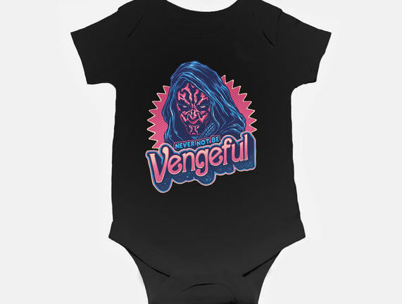 Never Not Be Vengeful