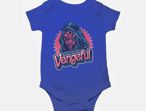 Never Not Be Vengeful